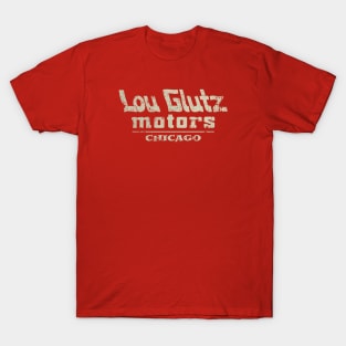 Lou Glutz Motors Chicago - Vintage T-Shirt